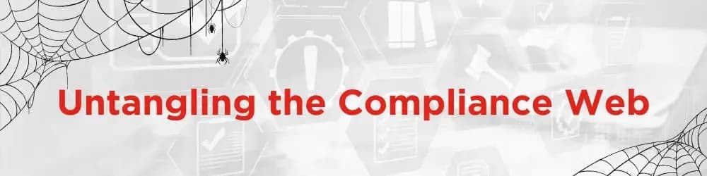Untangling the Compliance Web