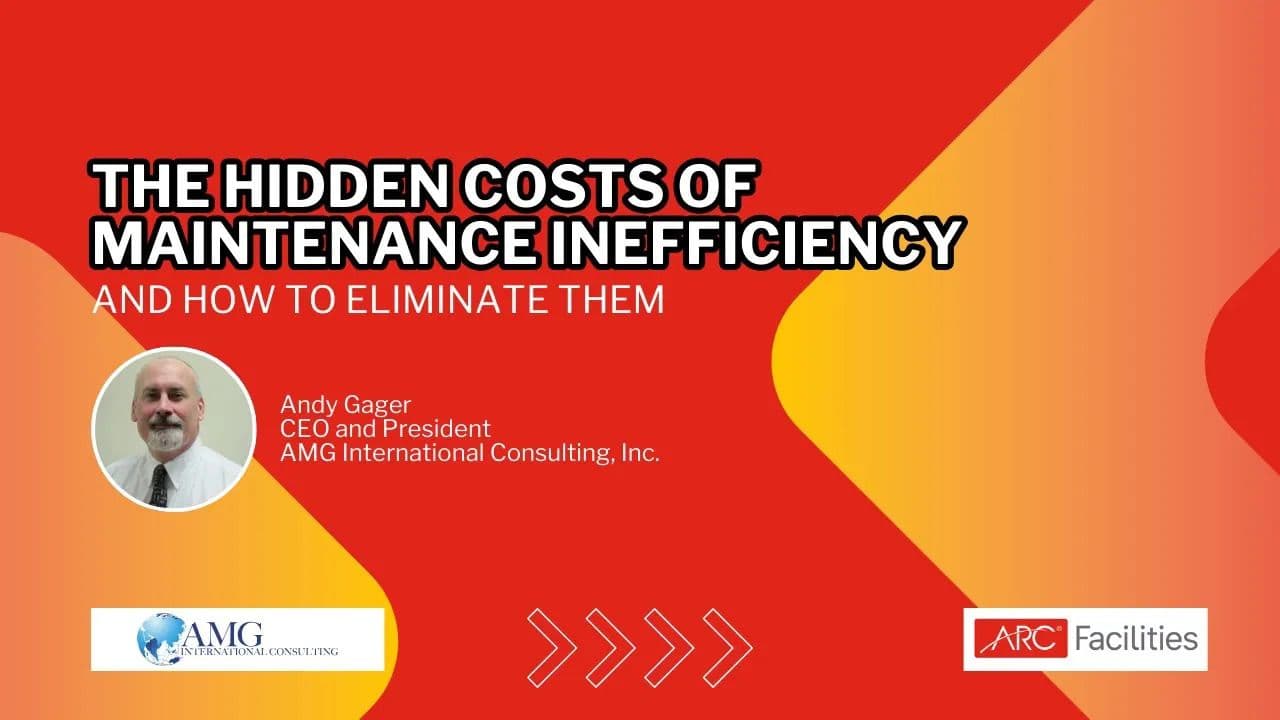 The Hidden Costs of Maintenance Inefficiency & webinar thumbnail