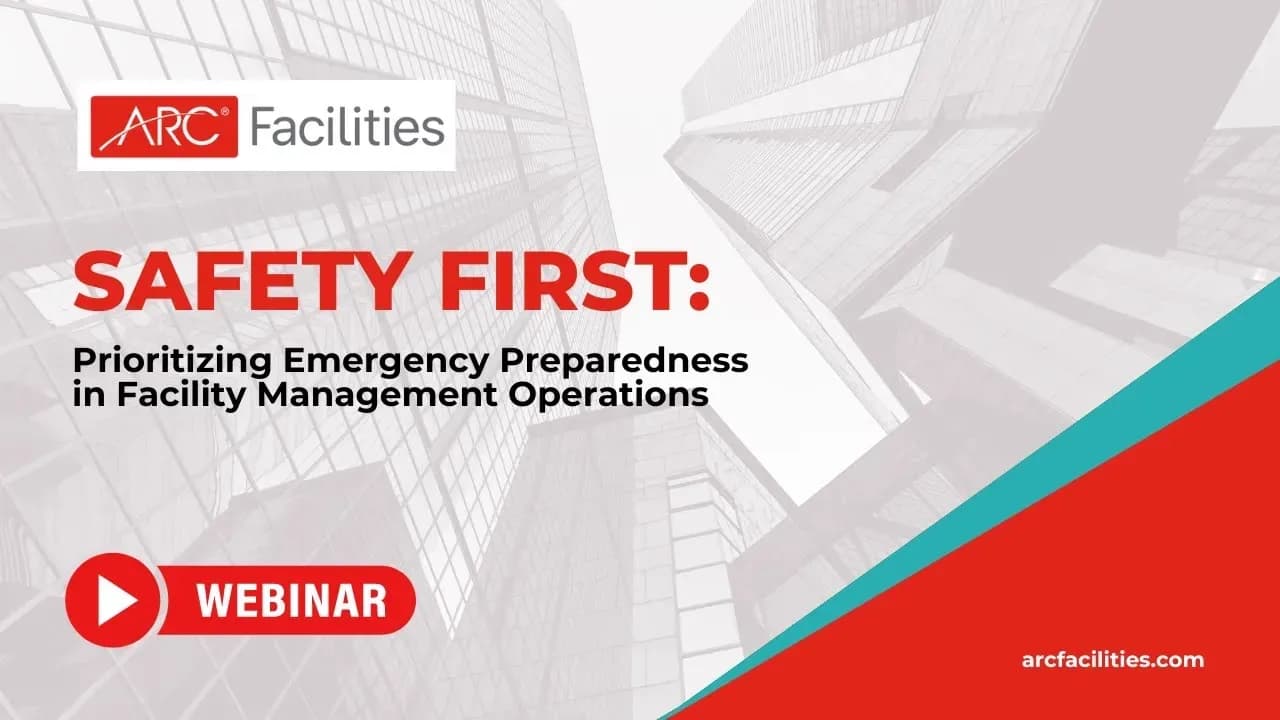 Safety First: Prioritizing Emergency Preparedness in Facility Management Operations webinar thumbnail