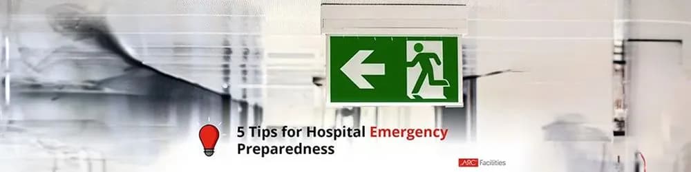 5 Tips for Hospital Emergency Preparedness 5 Tips for Hospital Emergency Preparedness