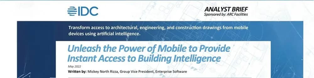 Unleash the Power of Mobile to Provide Instant Access to Building Intelligence Unleash the Power of Mobile to Provide Instant Access to Building Intelligence